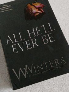 ALL HE ,LL EVER BE