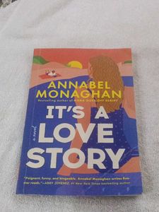 It's A Love Story by Annabel Monaghan