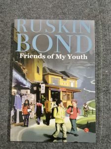 Ruskin Bond: Friends of My Youth
