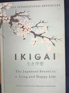 Ikigai: The Japanese Secret to a Long and Happy Li