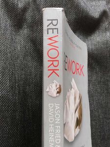 Rework by Jason Fried &amp; David Heinemeier Hansson