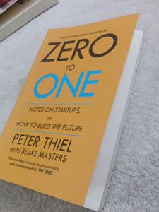 Zero to One - Peter Thiel