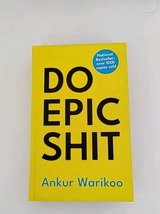 DO EPIC s*it by Ankur Warikoo