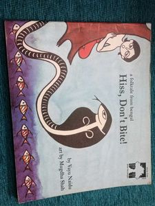 Hiss, Don't Bite! A Folktale from Bengal
