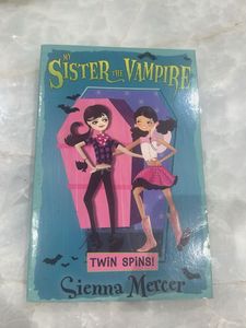 My Sister the Vampire: Twin Spins!