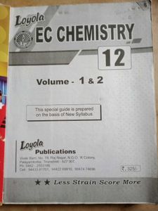 Loyola EC Chemistry Volume 1 &amp; 2 class 12 th. 2022