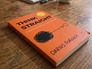 Think Straight by Darius Foroux