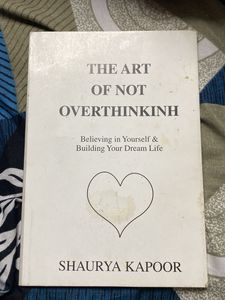 The Art of not overthinking