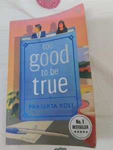Too Good To Be True by Prajakta Koli
