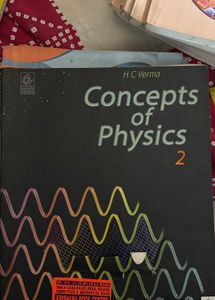 Concepts of Physics Vol 1 and  2 by H C