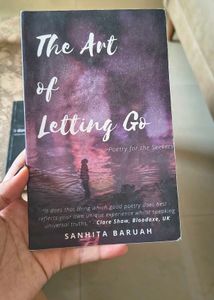 The Art of Letting Go by Sanhita Baruah - Poetry