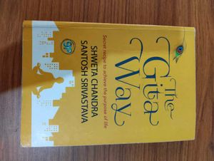 The Gita Way: Secret Recipe for Life