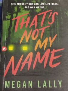 That's Not My Name by Megan Lally