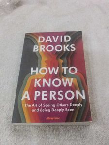 How to Know a Person by David Brooks