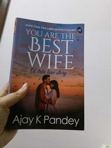"You Are The Best Wife" by Ajay K Pandey