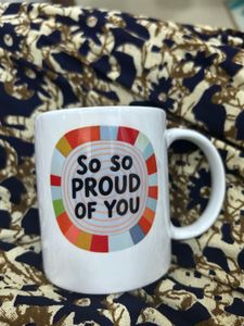 Inspirational "So Proud Of You" Mug