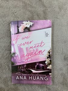 If we ever meet again - Ana Huang (If love book#1)