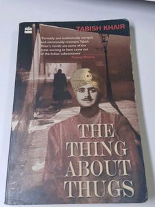 The Thing About Thugs by Tabish Khair
