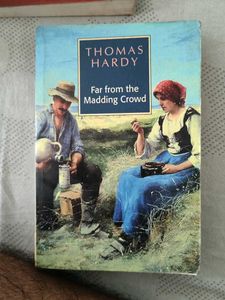 Thomas Hardy Far from the Madding Crowd