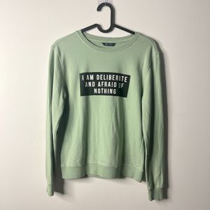 Light Green "Afraid of Nothing" Sweatshirt