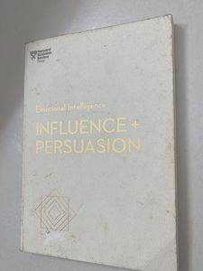 Emotional Intelligence Influence + Persuasion