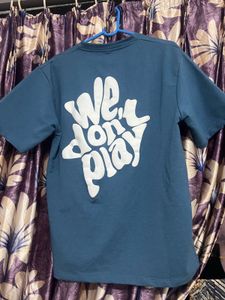 Blue Graphic Tee "We Don't Play"