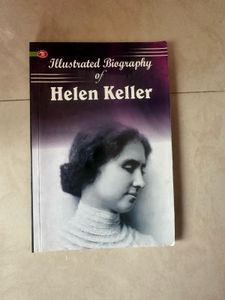 Illustrated Biography of Helen Keller