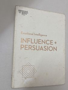Emotional Intelligence Influence + Persuasion