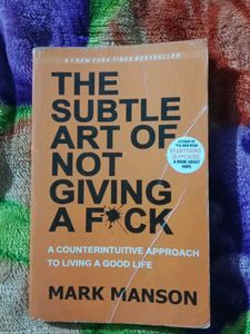 The Subtle Art of Not Giving a F*ck by Mark Manson
