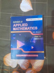 Elements of Applied Mathematics Class XI Vol I