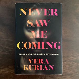 Hardcover Never Saw Me Coming by Vera Kurian
