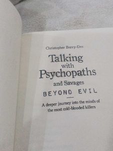 Talking with Psychopaths and Savages