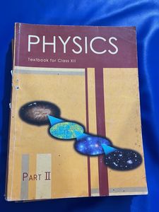 NCERT Physics Textbook for Class XII &amp; XI