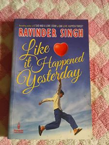 Like it Happened Yesterday by Ravinder Singh