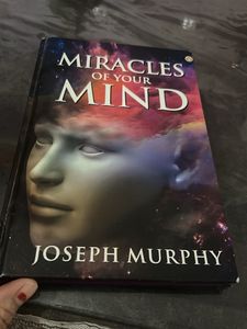 Miracles of Your Mind by Joseph Murphy