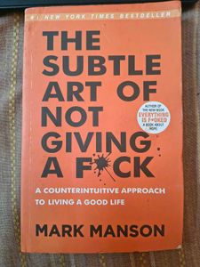 The Subtle Art of Not Giving A F*ck by Mark Manson