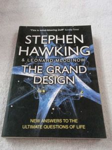 Stephen Hawking And Leonard Mlodinow The Grand Des