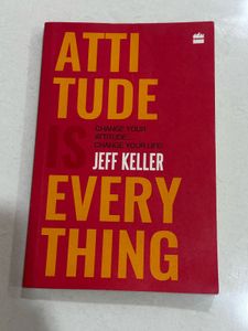 Attitude Is Everything by Jeff Keller