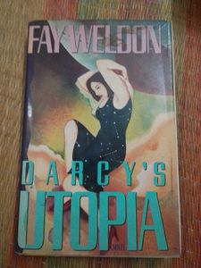 Darcy's Utopia by Fay Weldon HARDCOVER