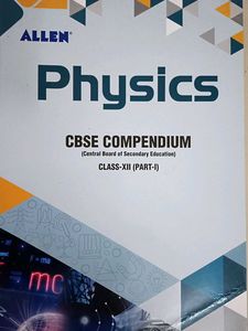 Allen Physics CBSE Compendium Class XII Part 1