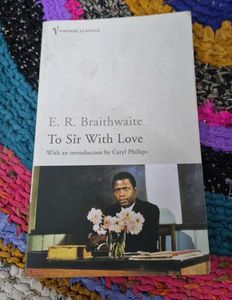 To Sir With Love by E. R. Braithwaite