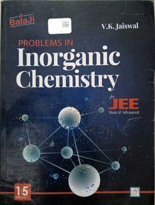V.K. JAISWAL Problems in Inorganic chemistry (JEE)