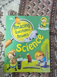 Amazing Science Questions & Answers Book