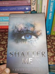Shatter Me by Tahereh Mafi