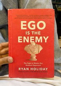 Ego Is The Enemy by Ryan Holiday