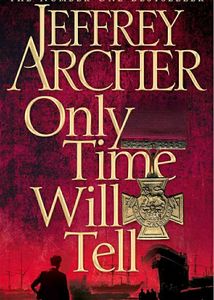 Jeffrey Archer: Only Time Will Tell