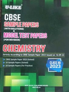 CBSE Class 12 Physics &amp; Chemistry Sample Papers