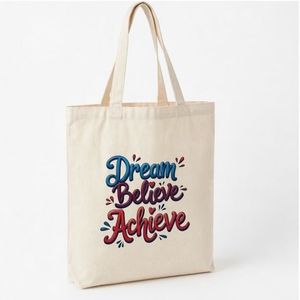 Dream Believe Achieve Tote Bag