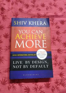 You Can Achieve More Book by Shiv Khera