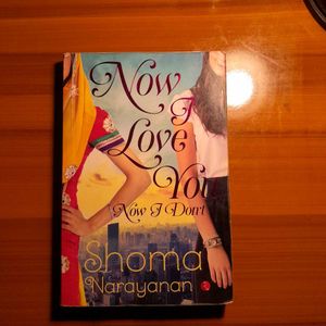 Now I Love You by Shoma Narayanan